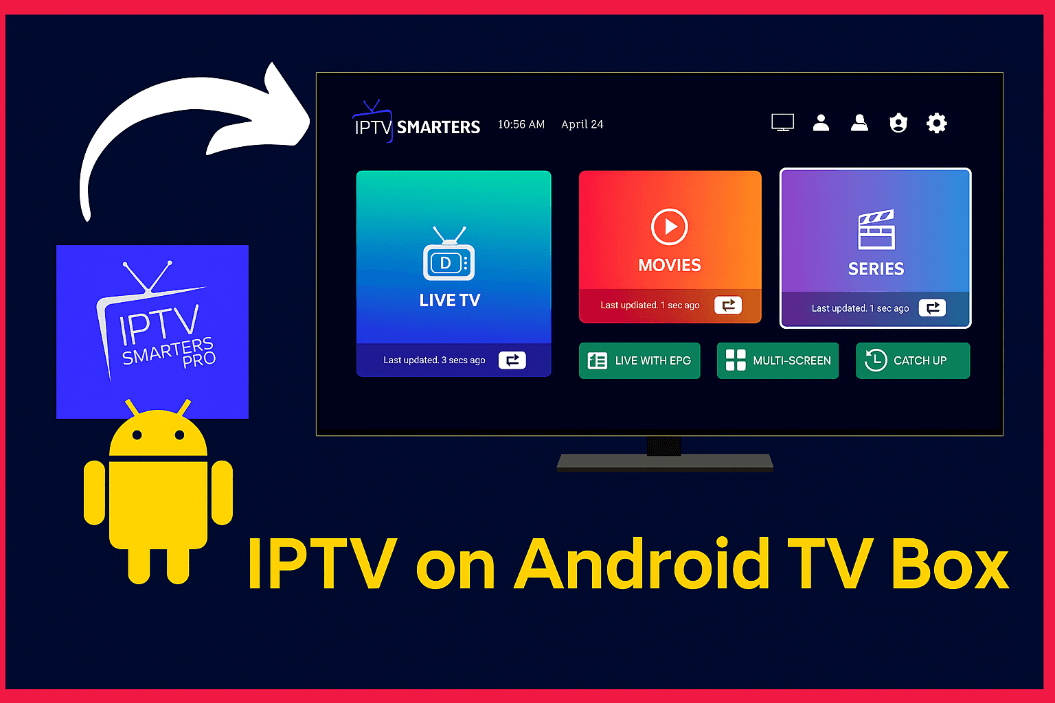 Easy Guide to Install IPTV on Android Box